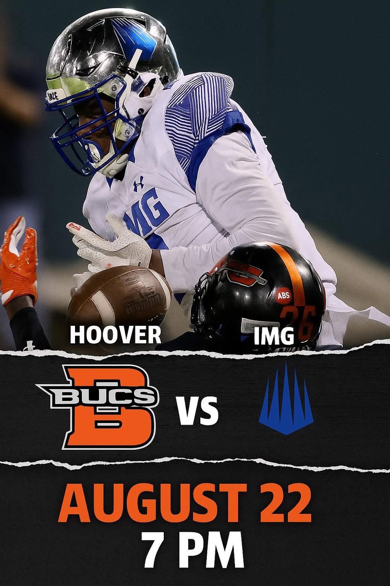 CentralAlabama3's tweet image. Hoover opens the 2025 season in a national showdown vs. IMG Academy 🔥

Tradition. Talent. Pride.
August 22 | 7 PM | The Met
Be there. 🏈

@CoachW_TEvans #BucsVsIMG #UnderTheLights #CentralALStandouts