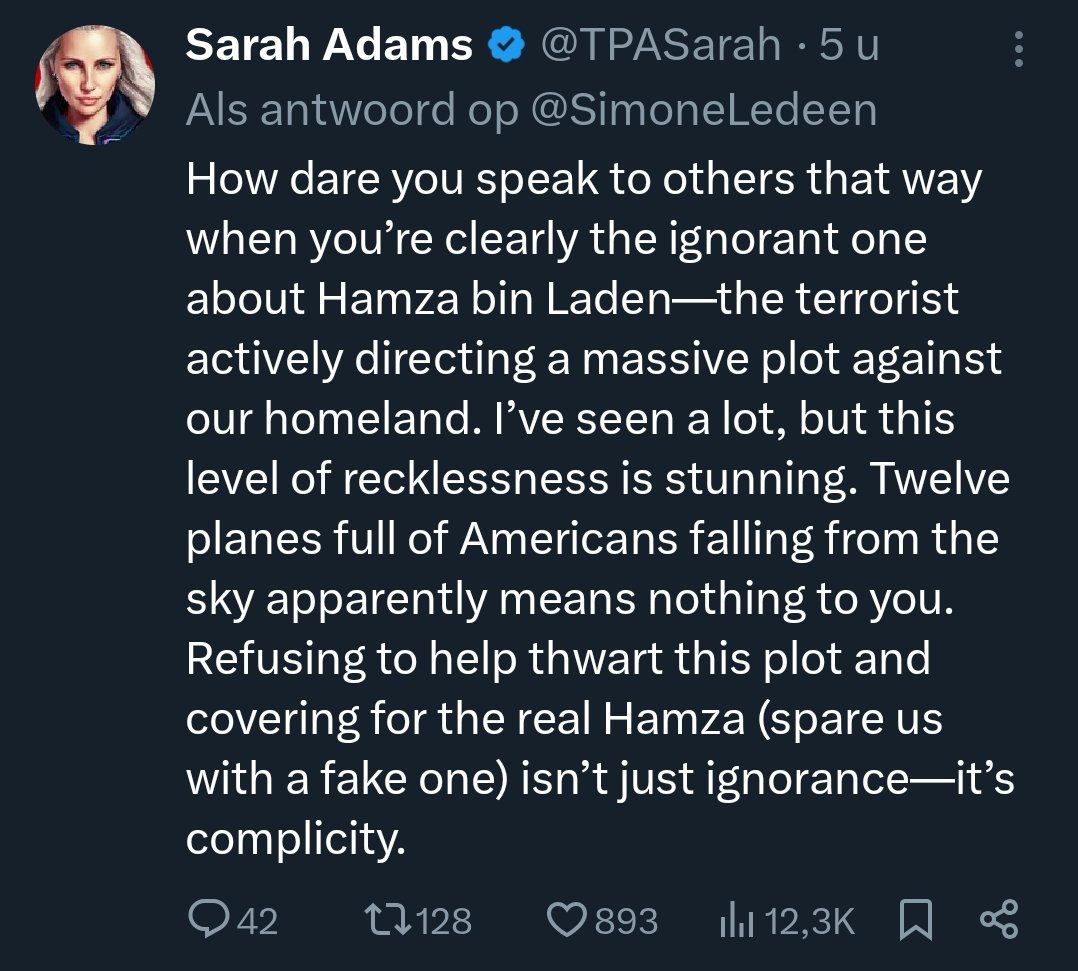 ZafaraniRebel's tweet image. Sarah is now fully unhinged accusing people of complicity in terrorism for not buying her fairy tale about Hamza bin Laden being alive and plotting 9/11 part two. No proof, no intel, just hysteria and projection. When grifters lose grip, they scream “mass casualty plot.”