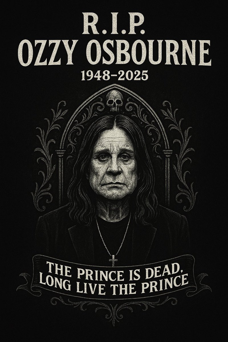 The Prince is dead, long live the Prince! RIP Ozzy! Thank you for all the great songs and amazing memories!