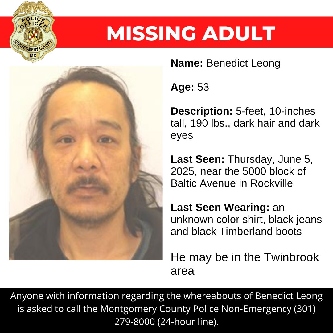mcpnews's tweet image. Detectives from the Montgomery County Department of Police – Cold Case and Missing Persons Unit are asking for the public's assistance in locating Benedict Leong, a missing 53-year-old. www2.montgomerycountymd.gov/mcgportalapps/…
#MCPNews #MCPD #MissingPerson