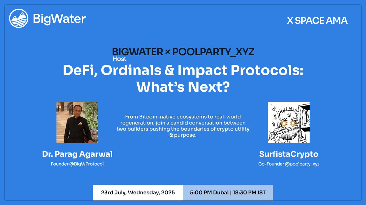 Surfing through DeFi, ReFi &amp; Bitcoin culture?

<a href="/SurfistaCrypto/">SurfistaCrypto</a>  (Co-Founder <a href="/PoolParty_xyz/">PoolParty_xyz</a> ) goes live with <a href="/BigWProtocol/">BigWater</a>'s  Dr. Parag Agarwal (<a href="/paragmatically/">Dr. Parag Agarwal</a>) for a high-impact AMA.

What to expect:
* Ordinals, on-chain data &amp; environmental value
* Building communities that do