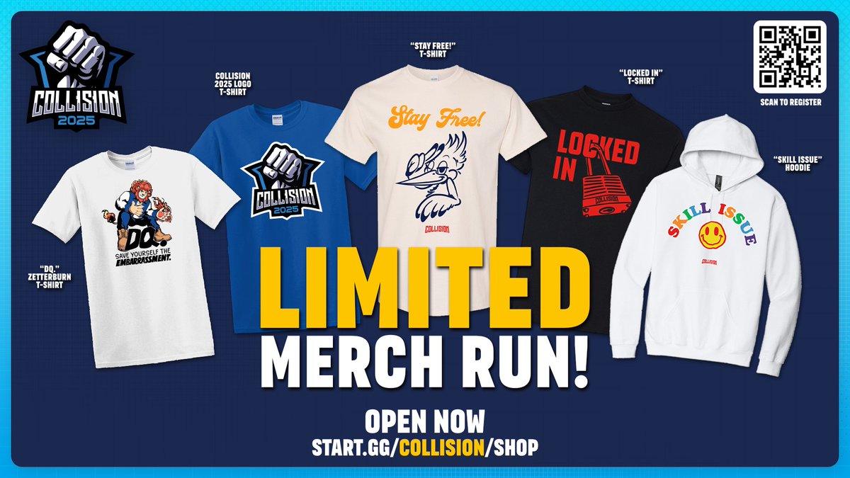 CollisionSmash's tweet image. 🚨 COLLISION MERCH ALERT 🚨
If you haven't seen it yet, the #Collision2025 merch store is live!
Wearing our merch while in bracket is scientifically proven to increase your performance. Make sure to grab yours before they're gone!
🛒 Shop now: start.gg/collision/shop