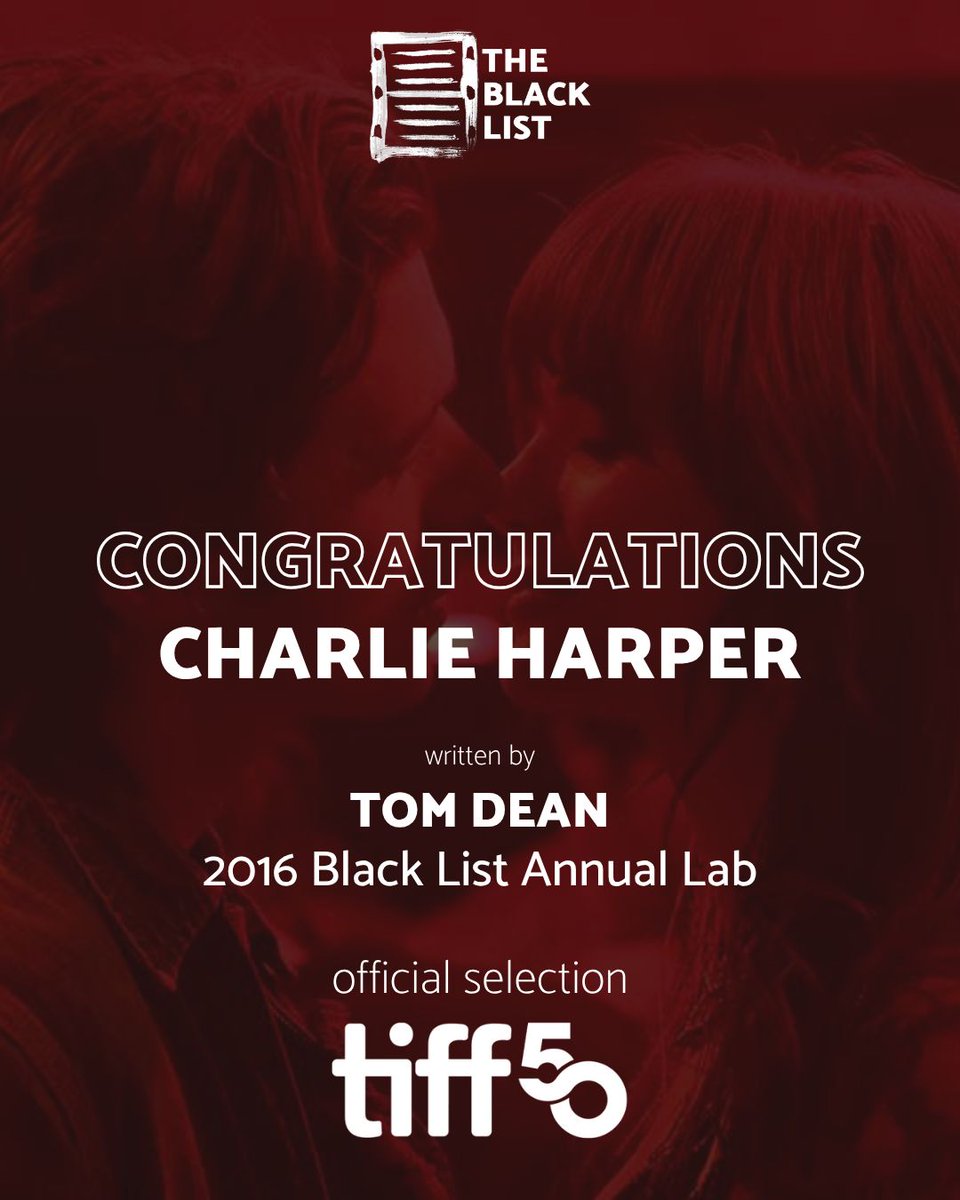 theblcklst's tweet photo. Congratulations to 2016 #BlackListLab alum Tom Dean - his new project, CHARLIE HARPER, is set to debut at the 50th edition of @TIFF_NET! Read more about the film here: https://t.co/u1LzMX43bT 🍿 https://t.co/DSXkTBED2a