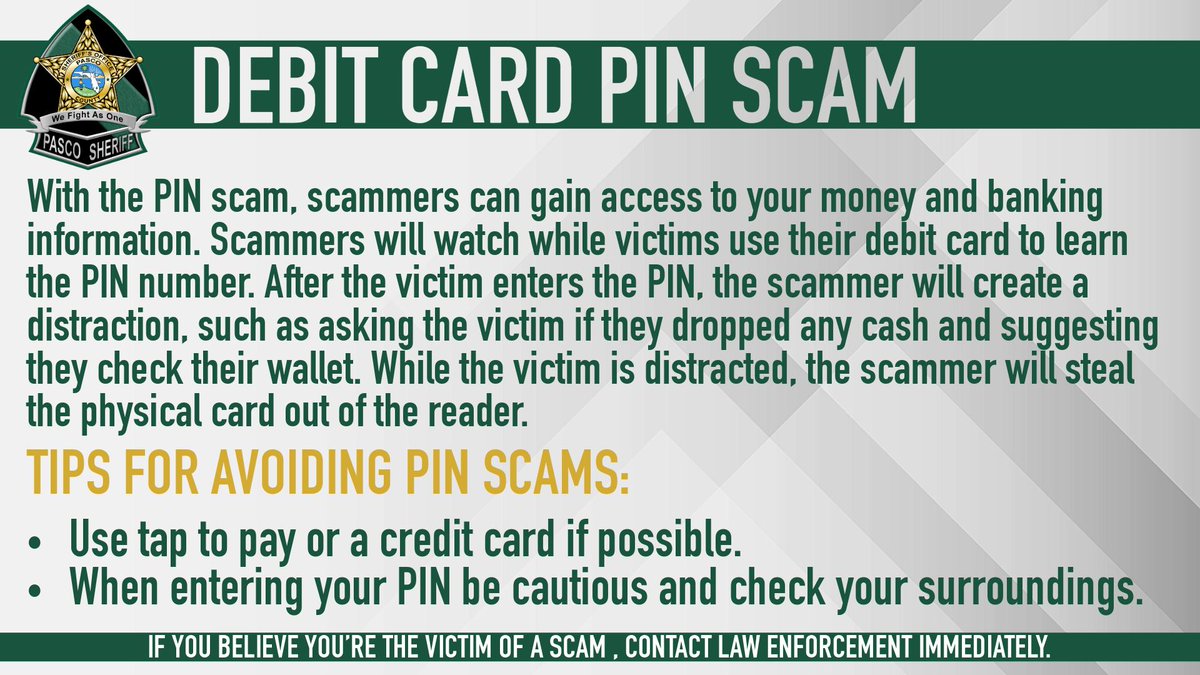 PascoSheriff's tweet image. Pasco Sheriff's Office wants citizens to be aware of debit card pin scams. When using debit cards PSO encourages citizens to review the tips below. These precautions can keep your personal information safe and prevent you from becoming a victim of a scam when making purchases.…