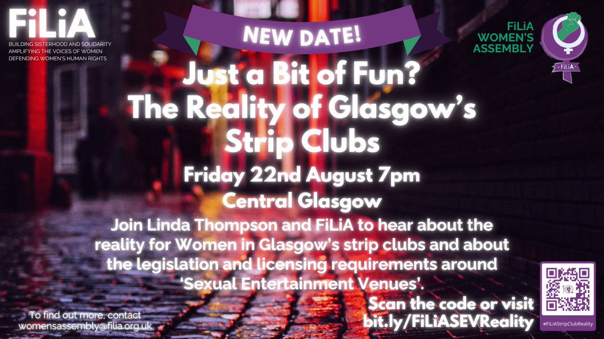 FiLiA_charity's tweet image. New date for Just a Bit of Fun – The Reality of Glasgow‘s Strip Clubs
With TWO clubs up for renewal in Sept, hear the reality behind these venues, the harm caused to Women & the laws governing them.
🗓️ Fri 22nd Aug 7pm
🔗 bit.ly/FiLiASEVReality
#FiLiAStripClubReality