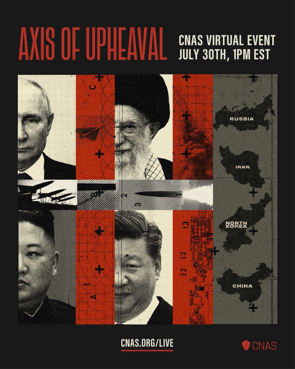 CNASdc's tweet image. The continued influence of the Axis of Upheaval on global instability.
📅Next Wednesday
🕐1 p.m. EST
Join us⬇️⬇️⬇️