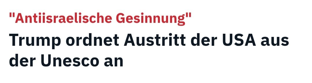 ASN86546890's tweet image. Weil Unesco antiisraelisch und prochinesisch, plant Trump den Austritt.
Tja nun. 🤡