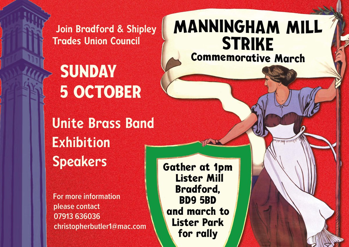 UniteNEYH's tweet image. ✊ Manningham Mill Strike Commemorative March
📆 Sunday 5th October
📍 Lister Mill, Bradford BD9 5BD - march to Lister Park
⏰1 PM onwards
@UniteBrassBand #UniteNEYH