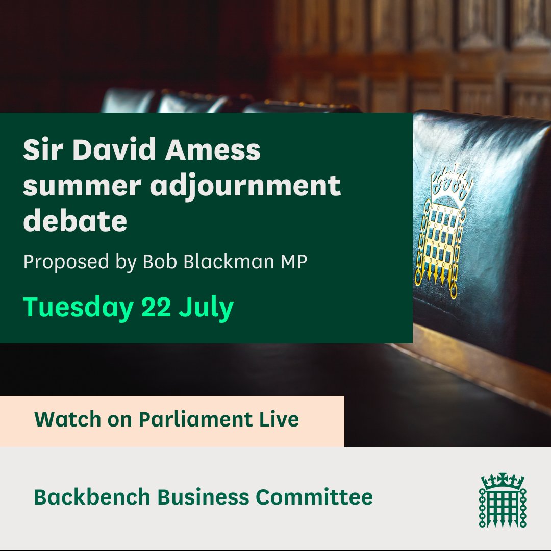 CommonsBBCom's tweet image. MPs are holding the Sir David Amess summer adjournment debate, put forward by @BobBlackman
📺Watch now on Parliament live: parliamentlive.tv/Event/Index/48…