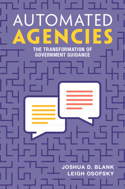 "Both timely and foundational, this book reveals how the US government already uses computers to provide automated legal guidance and shows the promise and pitfalls of this approach."

Automated Agencies by <a href="/JoshuaDBlank/">Joshua Blank</a> &amp; Leigh Osofsky, Out Now

#AI #Tech #Law #Politics