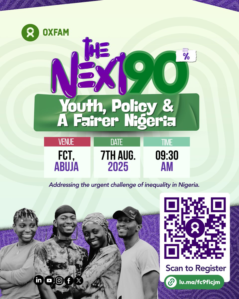oxfaminnigeria's tweet photo. Nigeria's top 10% holds 90% of resources. Inequality impacts us all. 

Join us at "The Next 90%: Youth, Policy &amp; A Fairer Nigeria" event. 

🗓️Aug 7, 2025
⏰10:00 AM
📍Hybrid 

Register now: https://t.co/MJX0UXFo3z
Let's #ShapeTheNext90!

#TheNext90 #YouthforEquality https://t.co/IZDyv2Iljc