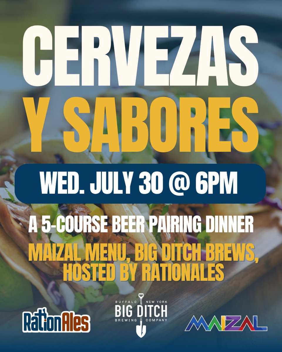 Don't miss this one! We're hosting a beer pairing dinner with our friends from @maizalmexicankitchen at @rationaleswny on July 30th.  Tickets are limited, grab yours today!

tables.toasttab.com/ration-ales-54…