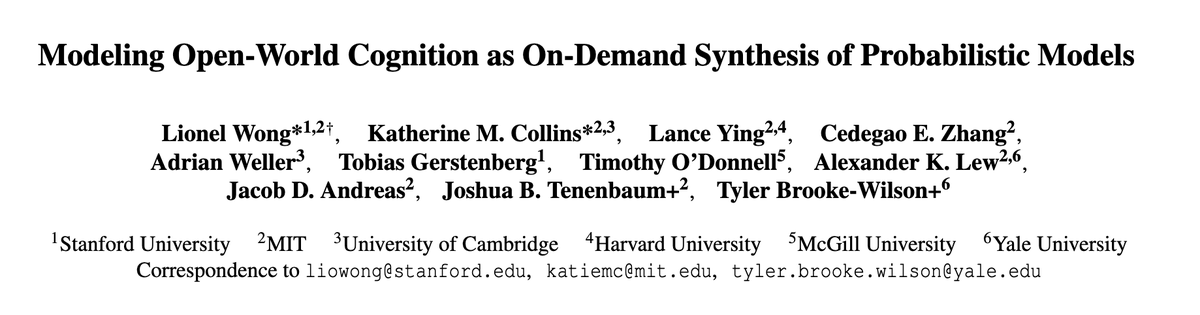 How do people reason so flexibly about new problems, bringing to bear globally-relevant knowledge while staying locally-consistent? Can we engineer a system that can synthesize bespoke world models (expressed as probabilistic programs) on-the-fly?
