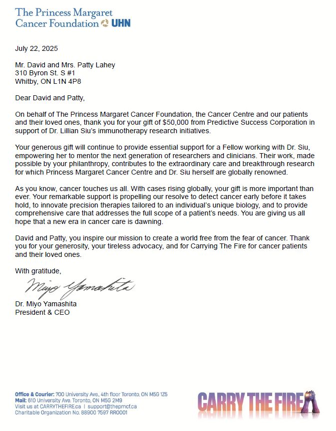 PredictSuccess's tweet image. We’re proud to donate $50,000 to @ThePMCF in support of Dr. Lillian Siu’s immunotherapy research — the same innovation that saved our founder David Lahey’s life. Together, we’re helping bring hope to those facing cancer. #CarryTheFire #CancerResearch #PredictiveSuccess