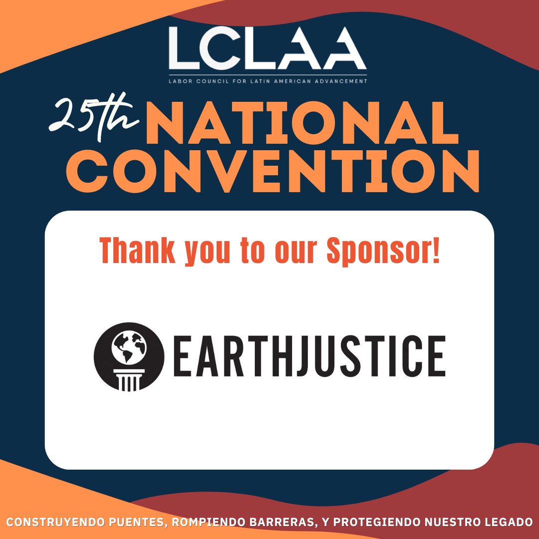 LCLAA's tweet image. 🌎 We want to take a moment to thank Earthjustice for sponsoring this historical event for our community! @Earthjustice
✊🏽Let's stand together to fight for the rights and the future of all workers!
#LCLAA25 #Atlanta2025 #BuildingBridges
#RompiendoBarreras #ProtectingOurLegacy