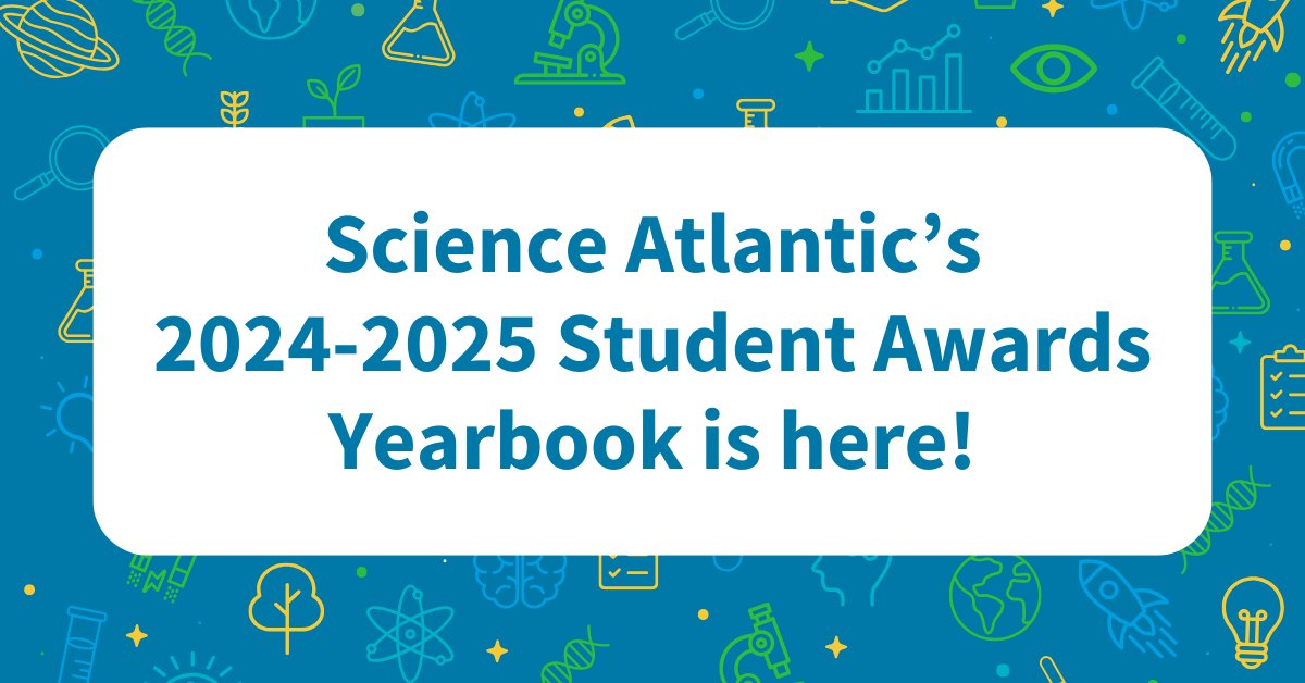 We are excited to announce the release of the 2024-2025 Science Atlantic Student Awards Yearbook!

Check it out to explore and celebrate the outstanding work of students who participated in Science Atlantic conferences this year! sciatl.org/3TOx1Rf