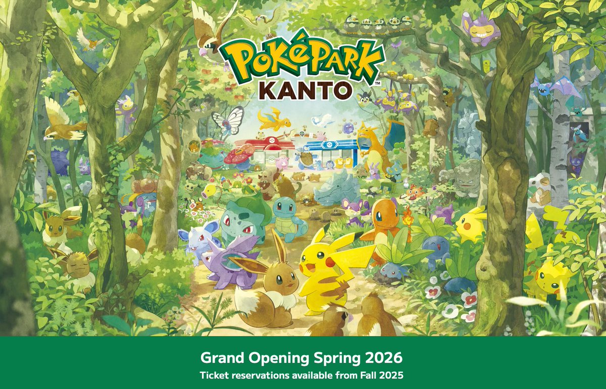 Nintendeal's tweet image. PokéPark KANTO will open in Spring 2026
"Stretching over 26,000 square meters in a corner of Yomiuriland located in Tokyo’s verdant Tama Hills, PokéPark KANTO will be the first-ever permanent outdoor Pokémon attraction."
More info: pokemon.com/us/pokemon-new…