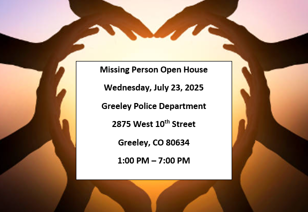 CBI_Colorado's tweet image. REMINDER: CBI and Greeley Police are collecting DNA samples, Medical Records and a photo from families of the missing at tomorrow's 1-7pm Missing Person Open House at Greeley Police HQ.