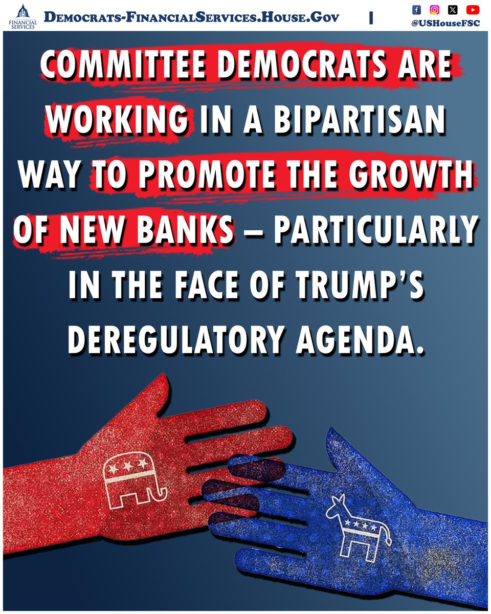 USHouseFSC's tweet image. Over the years, new banks have declined due to barriers like limited capital and complex applications, especially impacting historically excluded communities. That's why @USHouseFSC are working in a bipartisan manner to promote new banks, support small businesses, and defend…