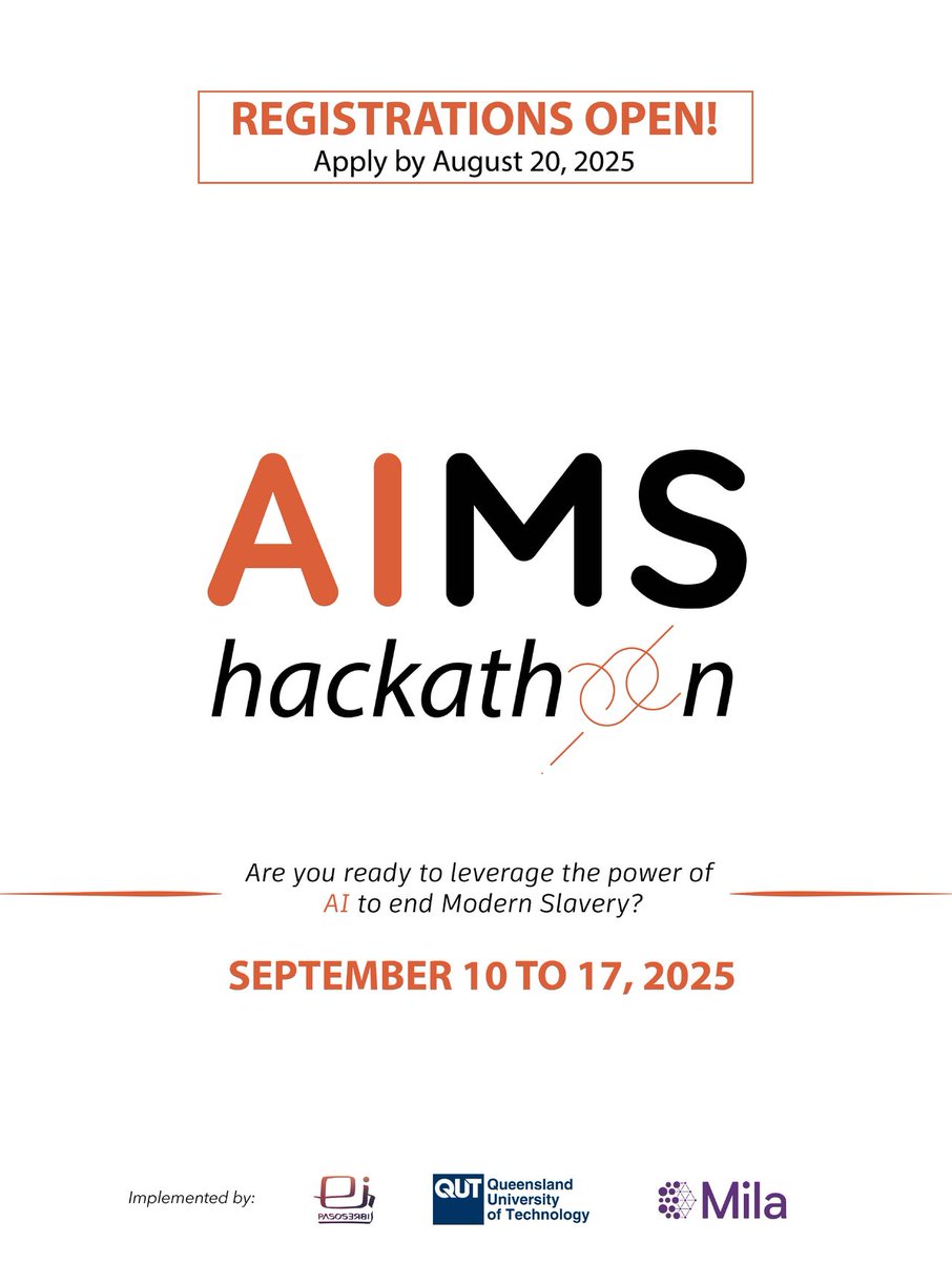 Mila_Quebec's tweet image. Mila, as co-organizer, is pleased to announce the AIMS Hackathon 2025, a global online event that brings together developers, researchers, and human rights activists to design AI-based solutions against modern slavery. AIMS (AI Against Modern Slavery) is a Mila project dedicated…