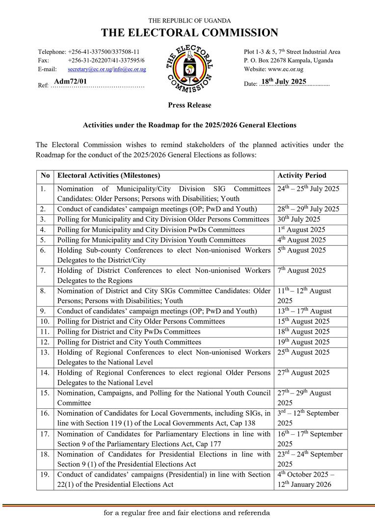UgandaMediaCent's tweet image. REVISED SUMMARY ROADMAP 2025/2026 GENERAL ELECTIONS.
The Electoral Commission wishes to remind stakeholders of the planned activities under the Roadmap for the conduct of the 2025/2026 General Elections.
