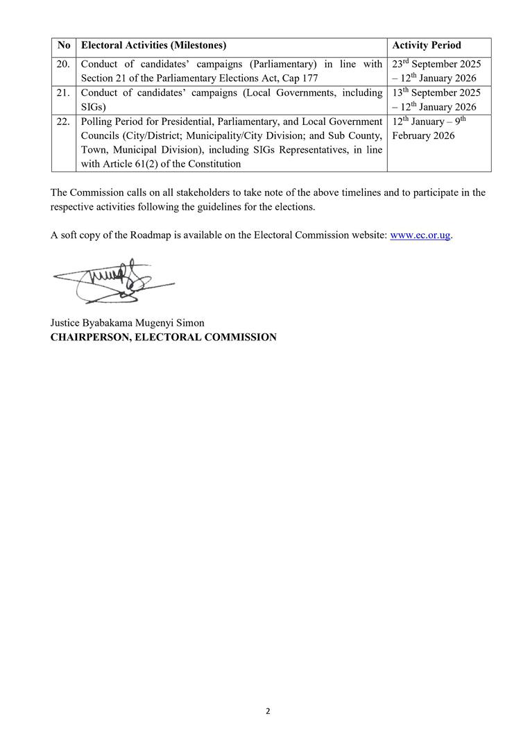 UgandaMediaCent's tweet image. REVISED SUMMARY ROADMAP 2025/2026 GENERAL ELECTIONS.
The Electoral Commission wishes to remind stakeholders of the planned activities under the Roadmap for the conduct of the 2025/2026 General Elections.