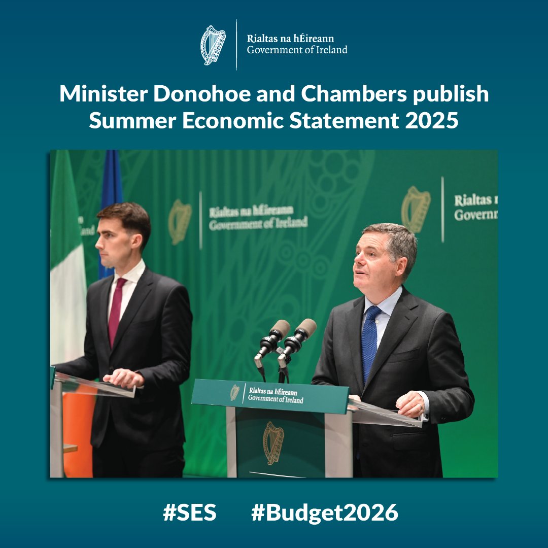 IRLDeptFinance's tweet image. Minister @Paschald & Minister @jackfchambers have today published the government’s Summer Economic Statement 2025.
This sets out the budgetary strategy & outlines the fiscal parameters within which discussions will take place ahead of Budget 2026.
👉gov.ie/en/department-…