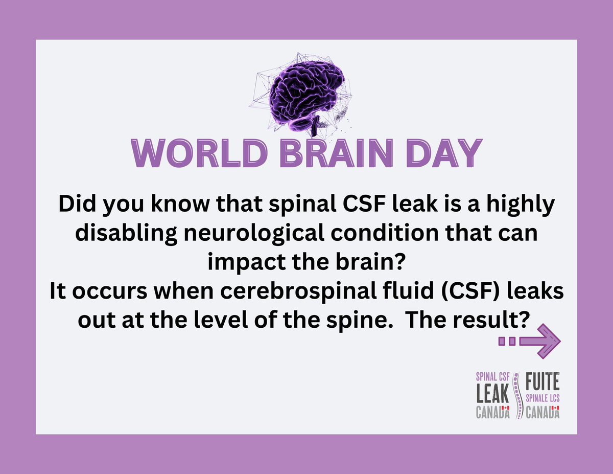 SpinalCSFCanada's tweet image. 🧠 World Brain Day 🧠
On #WorldBrainDay and every day, we advocate for greater awareness and more research to improve diagnostic tools, treatment options, and long-term outcomes for patients affected by #spinalCSFleak/#SIH