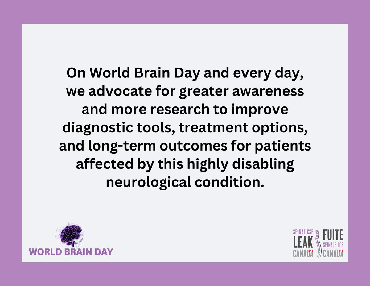 SpinalCSFCanada's tweet image. 🧠 World Brain Day 🧠
On #WorldBrainDay and every day, we advocate for greater awareness and more research to improve diagnostic tools, treatment options, and long-term outcomes for patients affected by #spinalCSFleak/#SIH