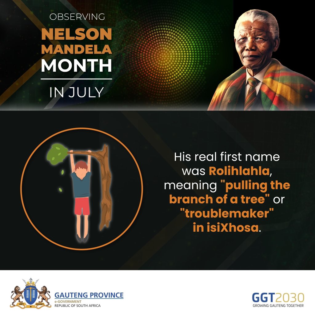 Honouring a legacy that changed the world  This July, we observe Nelson Mandela Month celebrating the life of a true icon. Did you know his birth name was Rolihlahla, meaning "pulling the branch of a tree" or "troublemaker" in isiXhosa? #MandelaMonth