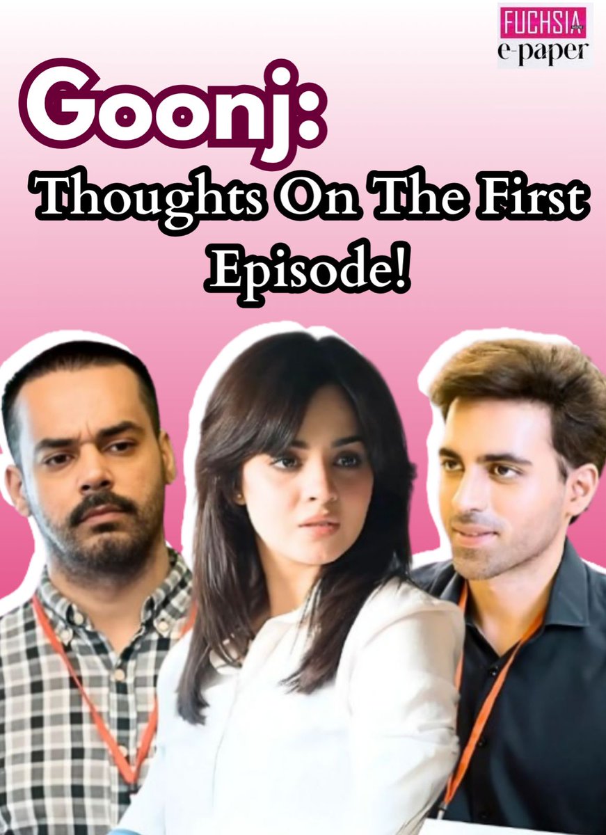 fuchsia_mag's tweet photo. Goonj: Thoughts On The First Episode
Read our full review here:
https://t.co/biHaHc6pmB

#goonj #komalmeer #mirzagoharrasheed #ferozkardi #khaledanam #wajahatrauf #qarbeabbas #fyp #entertainment #explore #trending https://t.co/DNHQyDeqmH