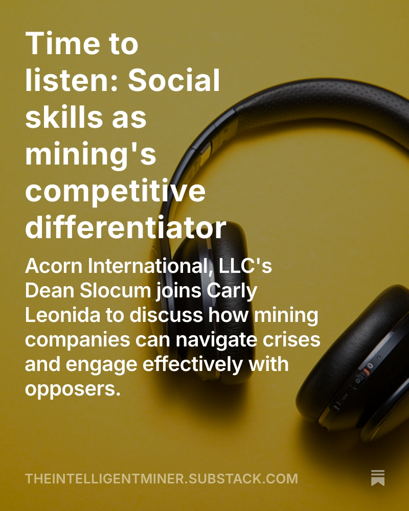 TheIntelligentMiner (@theintelminer) on Twitter photo We have a brand new #podcast for you this week 🎧
Acorn International, LLC's Dean Slocum joins <a href="/CarlyLeonida/">Carly Leonida</a> to discuss how mining companies can navigate crises and #engage effectively with opposers.
theintelligentminer.substack.com/p/time-to-list… #TheIntelligentMiner #mining #miningindustry #metals We have a brand new #podcast for you this week 🎧
Acorn International, LLC's Dean Slocum joins <a href="/CarlyLeonida/">Carly Leonida</a> to discuss how mining companies can navigate crises and #engage effectively with opposers.
theintelligentminer.substack.com/p/time-to-list… #TheIntelligentMiner #mining #miningindustry #metals