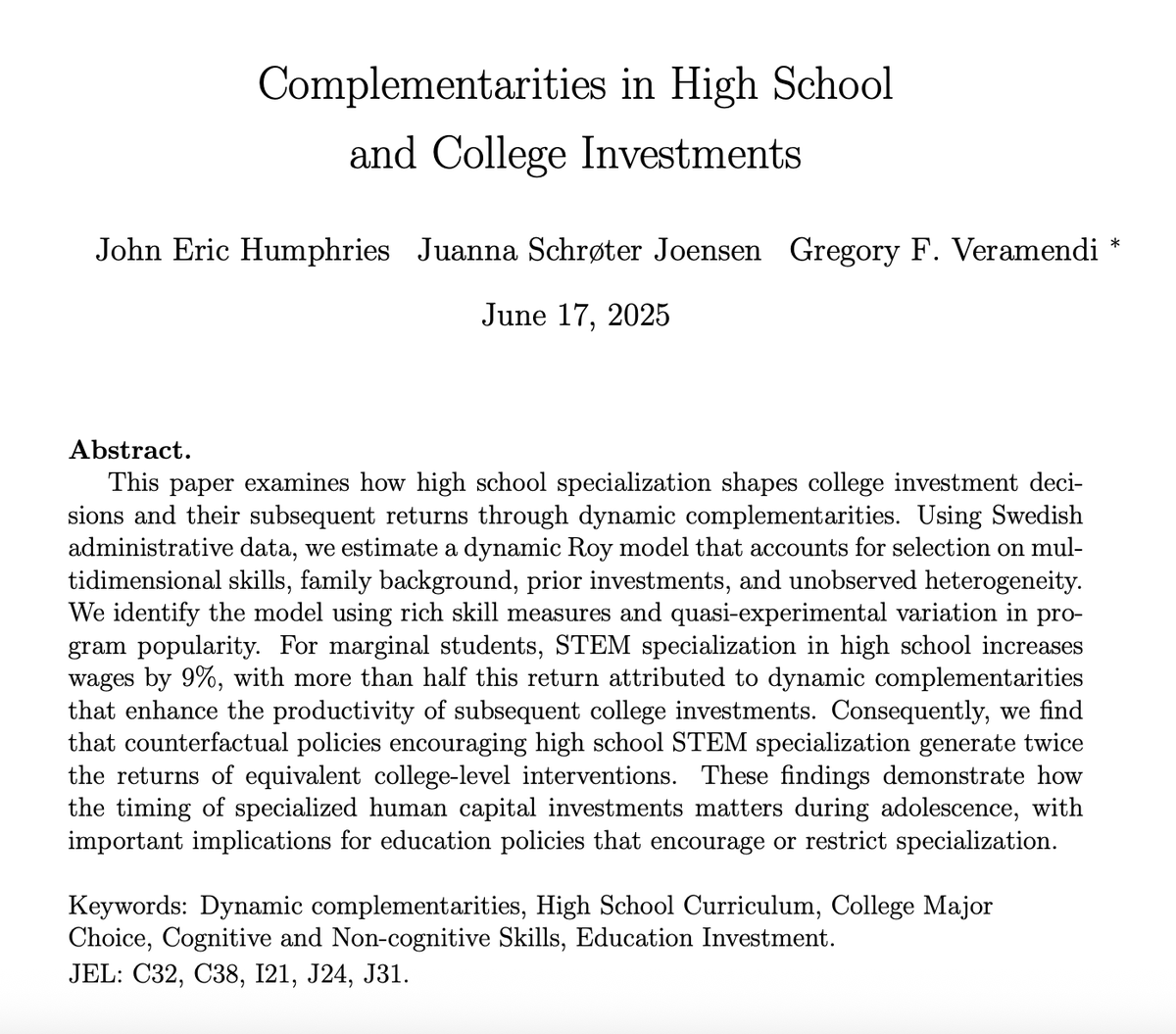 YaleEconomics's tweet image. "This paper examines how high school specialization shapes college investment decisions and their subsequent returns through dynamic complementarities."
NEW @YaleCowles Discussion Paper by John Eric Humphries, Juanna Schrøter Joensen, & Gregory Veramendi: cowles.yale.edu/research/cfdp-…