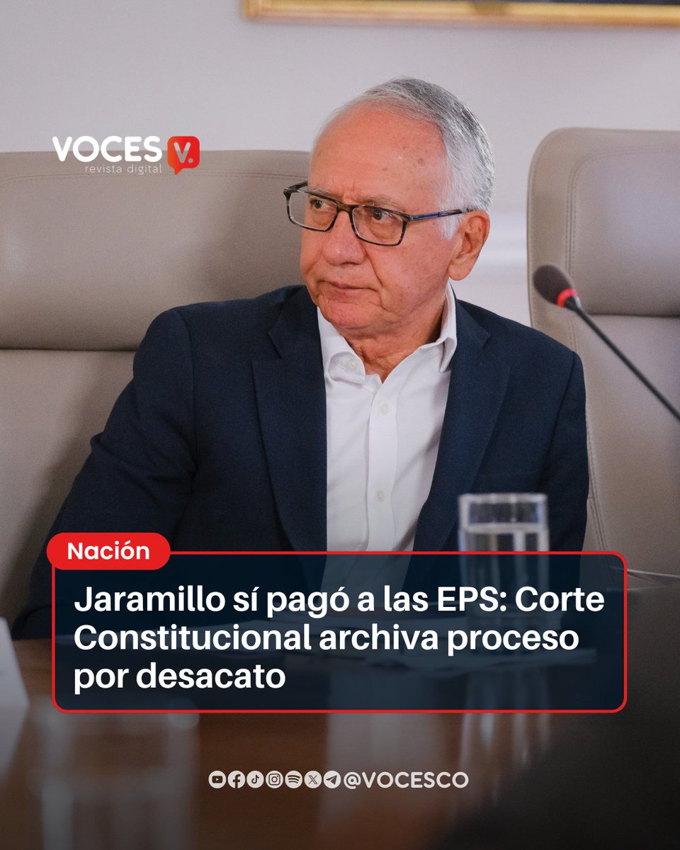 vocesco's tweet image. #Voces | La Corte Constitucional archivó el proceso por desacato contra el ministro Guillermo Jaramillo.
Confirmó que el @MinSaludCol sí pagó los presupuestos máximos de 2022 a las EPS y creó la metodología exigida.