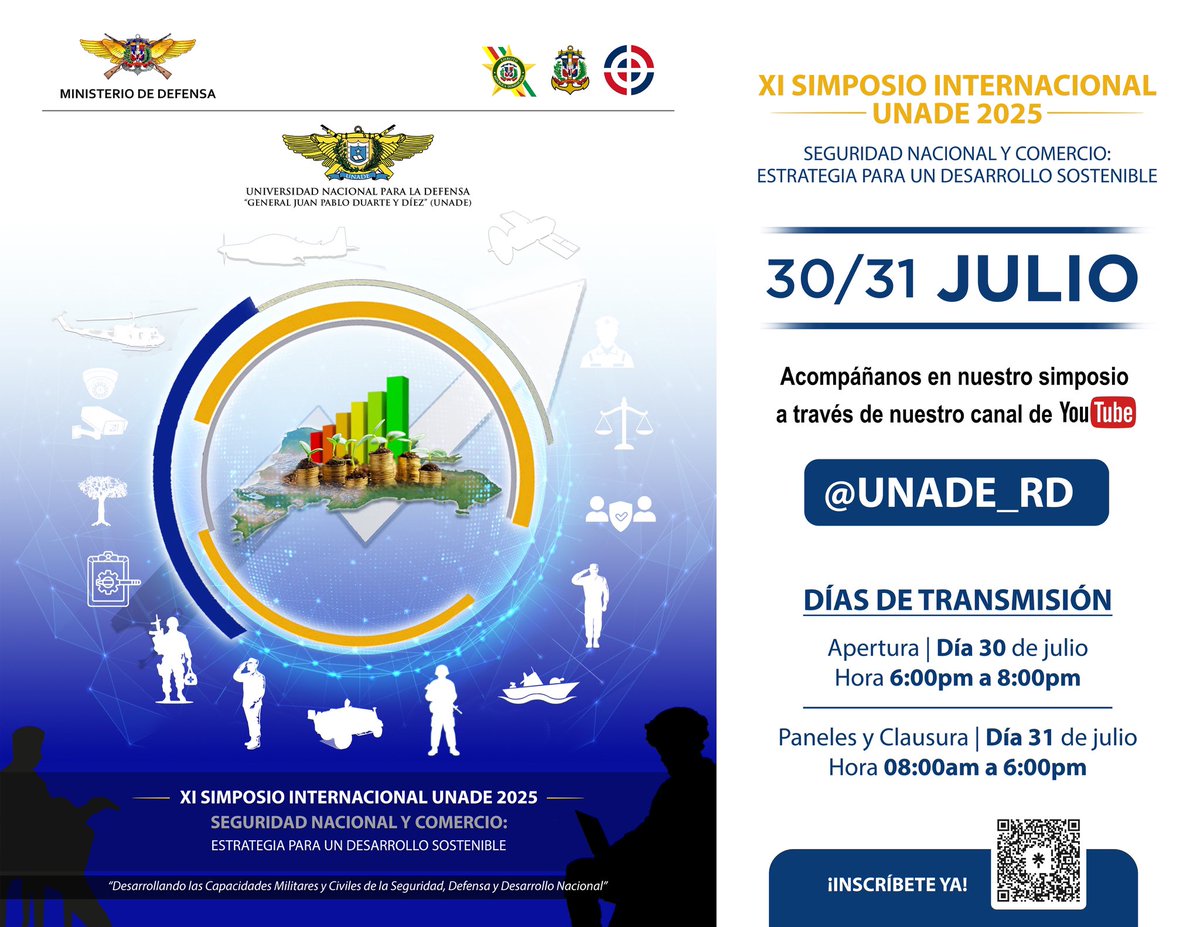 UNADE_RD's tweet image. 📢 ¡Participa en el XI Simposio Internacional UNADE 2025!

🌍 Tema: Seguridad Nacional y Comercio: Estrategia para un Desarrollo Sostenible
🗓 Fechas: 30 y 31 de julio
📍 Transmisión en vivo a través de nuestro canal de YouTube