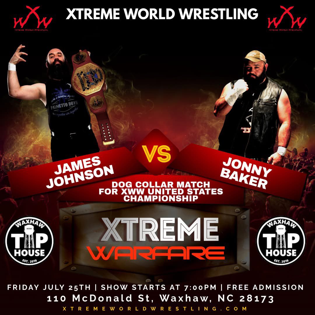 Xtreme World Wrestling takes center stage with Xtreme Warfare at Waxhaw Tap House in Waxhaw, North Carolina. On July 25th starting at 7:00 PM! 🤼‍♂️

110 McDonald St, Waxhaw, NC 28173

FREE Admission! 🎟️