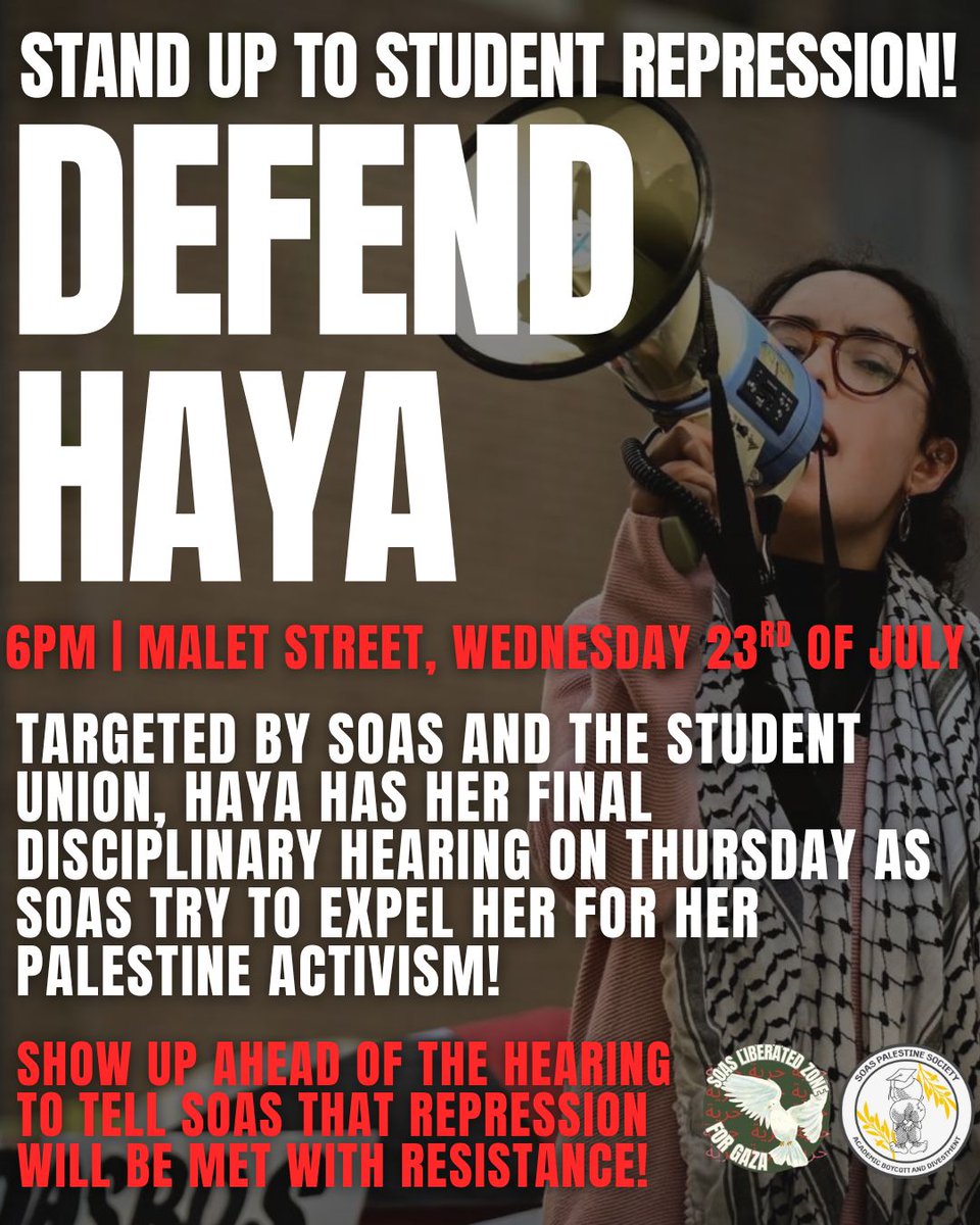 STWuk's tweet image. ❗️Tomorrow – show solidarity with Haya❗️
Join student activists of the SOAS Liberated Zone against the repression of pro-Palestine voices
Speakers include @ChrisNineham @LindseyAGerman @kennardmatt Rahma Zein, Jonathan Rosenhead
🗓️ Wednesday 23 July
⏰ 6pm
📍 Malet St, WC1E