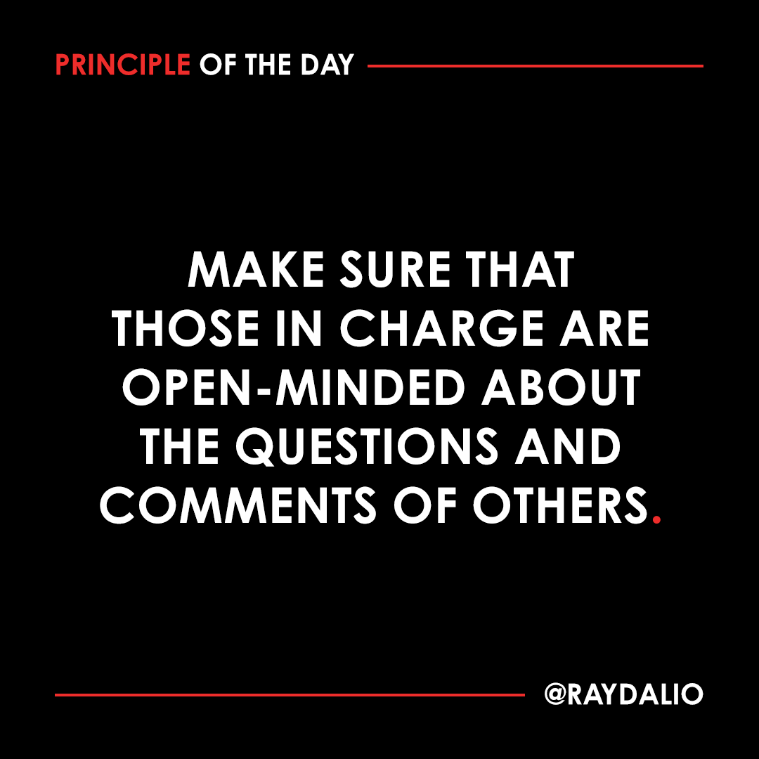 RayDalio's tweet photo. The person responsible for a decision must be able to explain the thinking behind it openly and transparently so that everyone can understand and assess it. In the event of disagreement, an appeal should be made to either the decision maker's boss or an agreed-upon, knowledgeable group of others, generally people more knowledgeable than and senior to the decision maker.

#principleoftheday