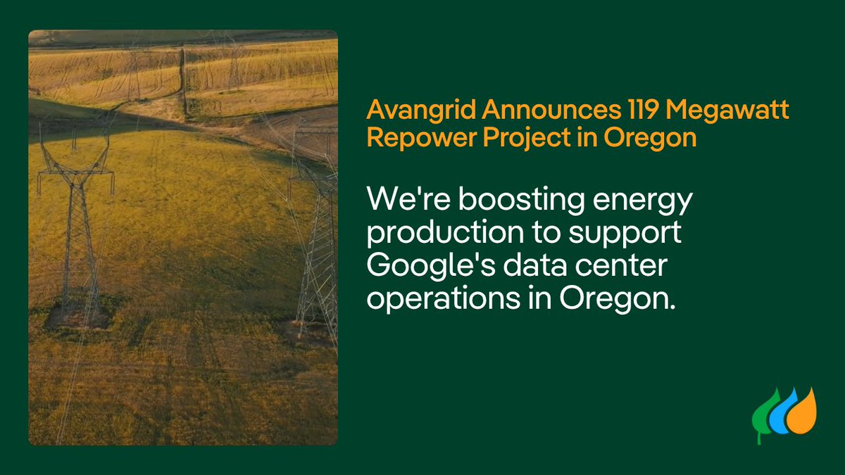 Avangrid's tweet image. We're boosting energy production to support @Google's data center operations in Oregon. READ MORE: ow.ly/z91z50Wtq4w