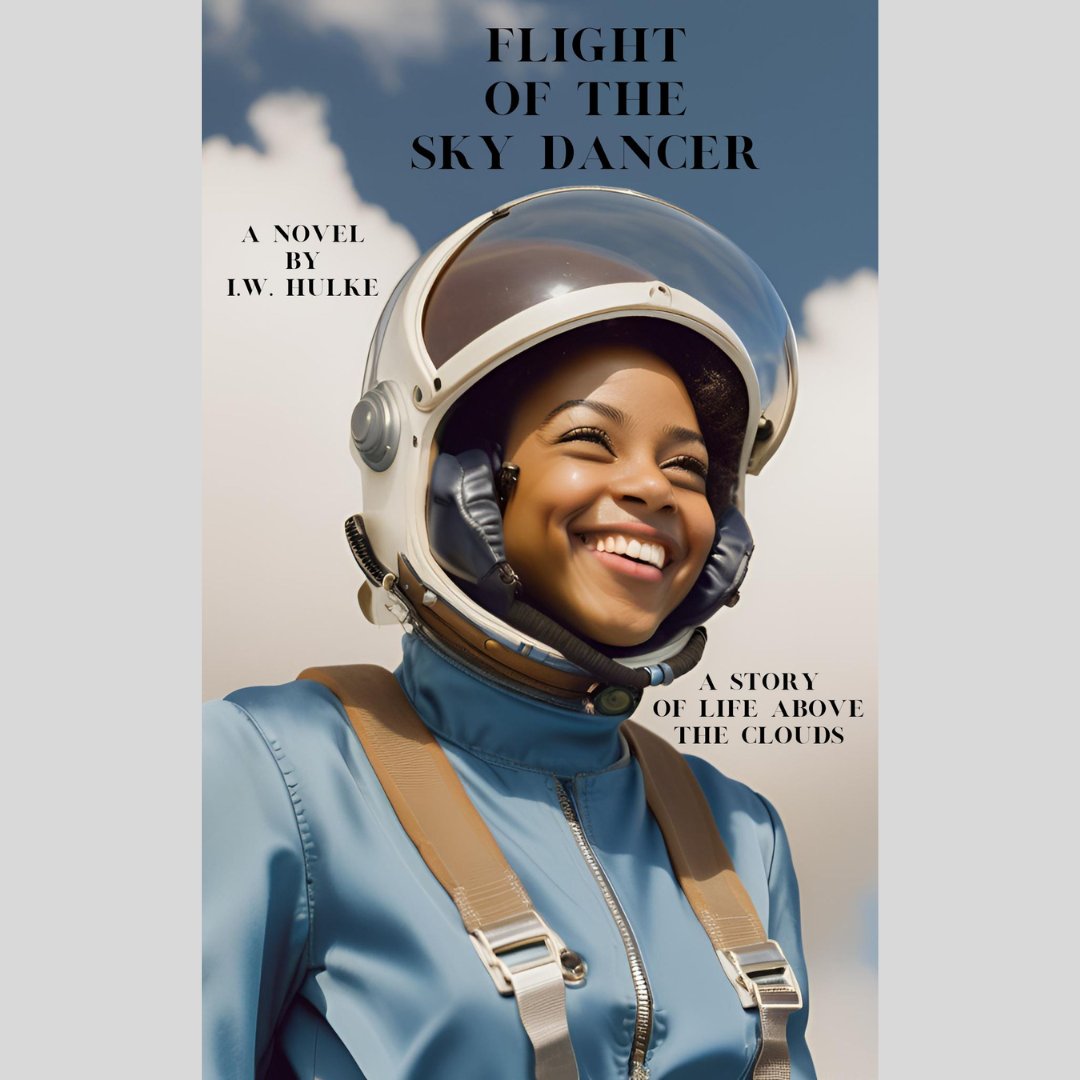 IWHulke's tweet photo. https://t.co/PkV1pzMSdP

Official book cover reveal!

"FLIGHT of the SKY DANCER: A story of Life Above the Clouds"

Coming Soon!

#coverreveal #booklaunch #newbook #mustreadbooks #sciencefiction #christian #christianwoman #faith #hope #godlywoman #FlightoftheSkyDancer #IWHulke https://t.co/jYlpUtVWWc