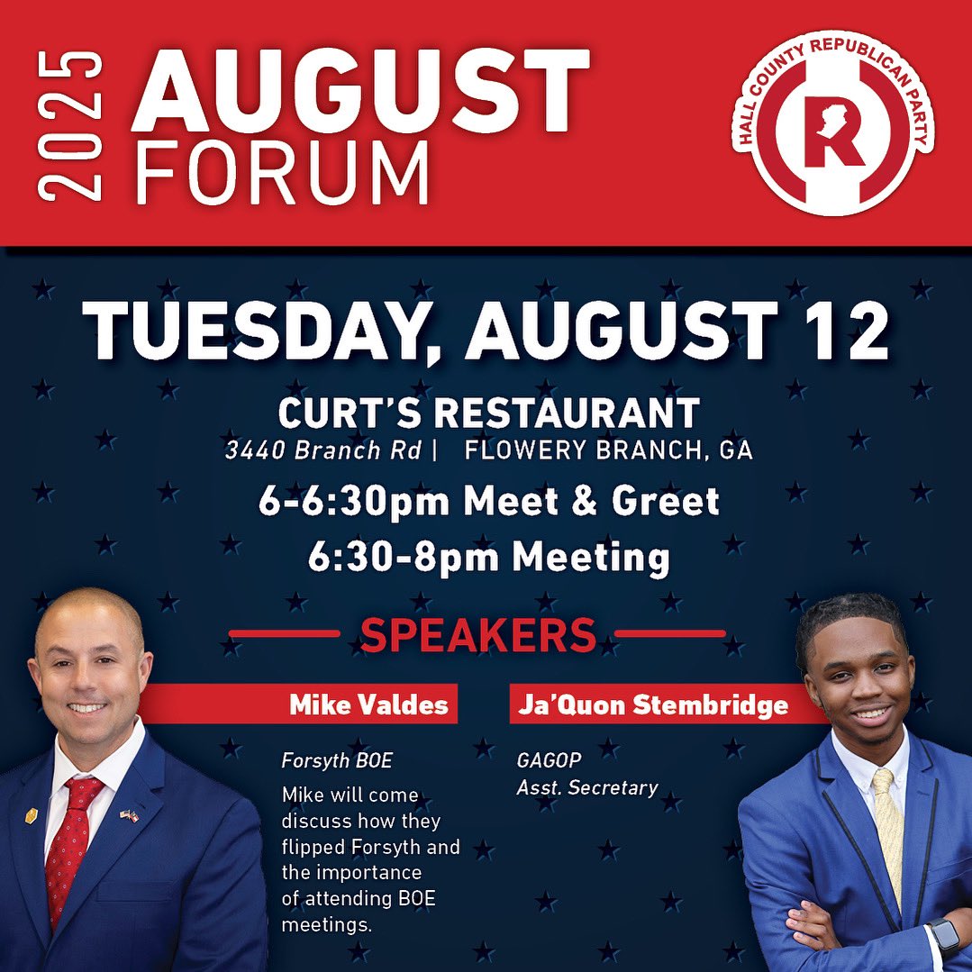 HallCountyGOP's tweet image. MARK YOUR CALENDARS!
We’re excited to announce that our regular monthly meeting will take place on Tuesday August 12th! We will be hosting Mike Valdes from the Forsyth County Board of Education and Ja’Quon Stembridge - GAGOP Assistant Secretary!