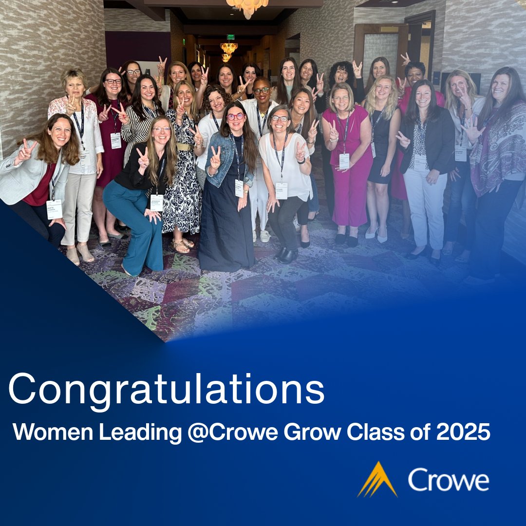 CroweUSA's tweet image. Congratulations to the graduates of our Women Leading @ Crowe Grow Class of 2025!  We can’t wait to see what you do next as you continue to shape the future of our firm through your talent, drive, and leadership. #GoCrowe
