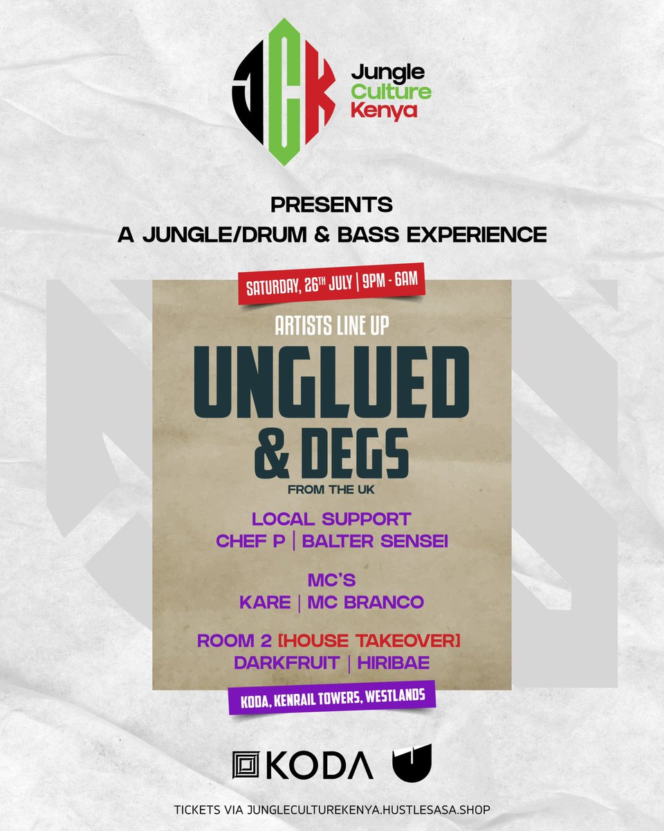 Supported by Chef P &amp; <a href="/BalterSensei/">Balter Sensei</a>. MC'd by Kare &amp; MC Branco. In Room 2 Darkfruit &amp; <a href="/HIRIBAE_/">HIRIBAE</a> bring a House takeover to shuffle to all night long!

🎟️: jungleculturekenya.hustlesasa.shop