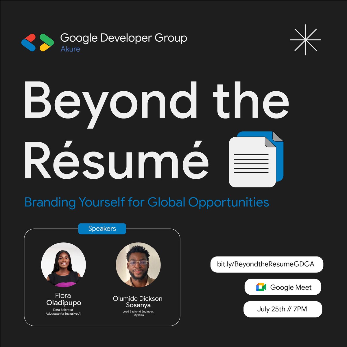 gdg_akure's tweet image. Your résumé gets you seen.

Your personal brand gets you chosen. 

Join us by 7PM on Friday, for “Beyond the Résumé”, a session designed to help you build a personal brand that opens doors to global opportunities in tech and beyond.

Register here - bit.ly/BeyondtheResum…