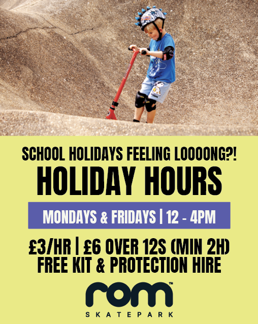 Rom Skatepark, Upper Rainham Rd, RM12 4ES
Summer Holidays every Monday &amp; Fridays 
Times: 12pm - 4pm
All ages and abilities are welcome.
For further information please email: contact@romskatepark.uk
or visit: romskatepark.uk
NO BOOKING REQUIRED JUST TURN UP ON THE DAY!
