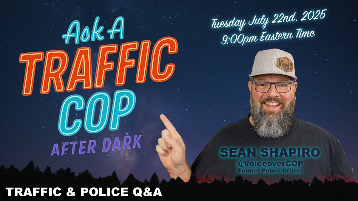 Ask a Traffic Cop After Dark – Live Tonight at 9PM!

We’re back for another late-night edition of Ask a Traffic Cop After Dark, going live Tuesday, July 22nd, 2025 at 9 p.m. Eastern.

I’m Sean Shapiro, former police officer and your opinionated traffic guy, and tonight we’re