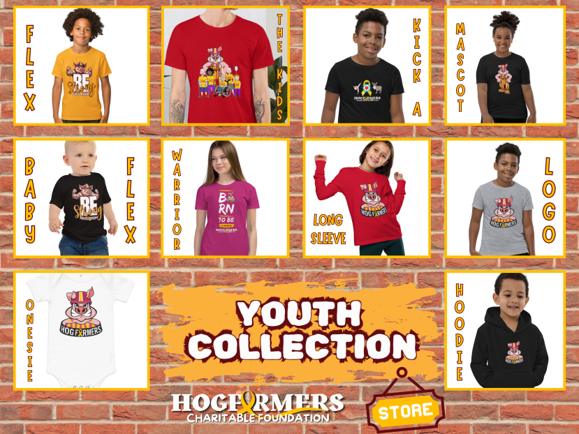 CHECK OUT OUR YOUTH MERCHANDISE!!! 

An easy way to team up and show us support is our online store! All proceeds go to helping children and families affected by pediatric cancer and you will look great doing it! 

Check out our store today!
hogfarmerscharity.org/store/