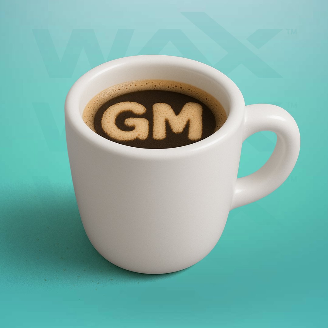 WAX_io's tweet image. ☕️ GM, WAXFAM!
If you're reading this, you're already doing better than most. Grab your coffee and ship something cool today.
You got this ⏬