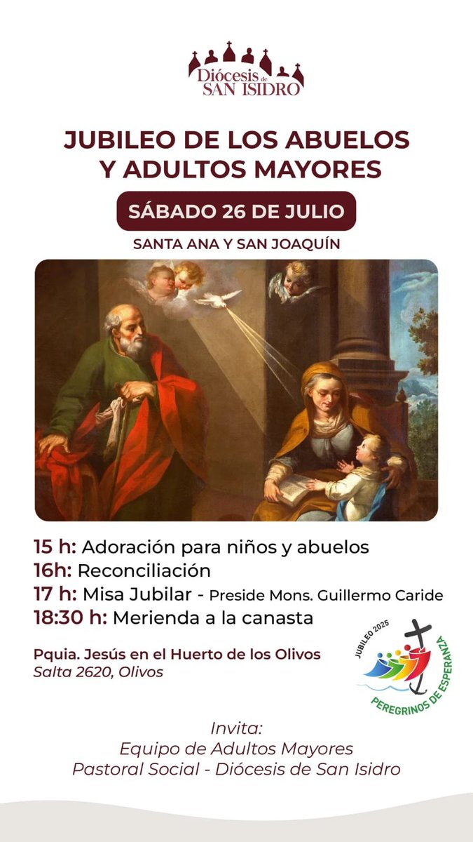 Jubileo de los abuelos y adultos mayores.
Parroquia Jesús en el Huerto de los Olivos.