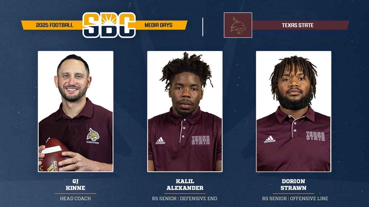 Sun Belt (@sunbelt) on Twitter photo ๐ข๐ก ๐ง๐๐ ๐๏ธ.
Representing <a href="/TXSTATEFOOTBALL/">Texas State Football</a> at <a href="/SunBeltFB/">Sun Belt Football</a> Media Days:
โช๏ธHead Coach <a href="/GJKinne/">GJ Kinne</a>
โช๏ธDL <a href="/KalilAlexander1/">Kalil Alexander</a>
โช๏ธOL <a href="/StrawnDorion/">โDDSโ</a>
๐บ ยป sunbelt.me/3Up1Bkw ๐ข๐ก ๐ง๐๐ ๐๏ธ.
Representing <a href="/TXSTATEFOOTBALL/">Texas State Football</a> at <a href="/SunBeltFB/">Sun Belt Football</a> Media Days:
โช๏ธHead Coach <a href="/GJKinne/">GJ Kinne</a>
โช๏ธDL <a href="/KalilAlexander1/">Kalil Alexander</a>
โช๏ธOL <a href="/StrawnDorion/">โDDSโ</a>
๐บ ยป sunbelt.me/3Up1Bkw